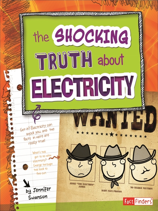 Title details for The Shocking Truth about Electricity by Jennifer Swanson - Available